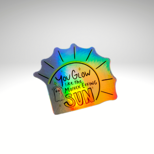 You Glow Like the Sun Sticker